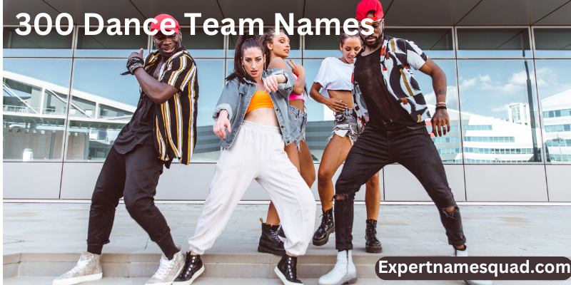 300 Dance Team Names Creative Ideas to Inspire Your Crew