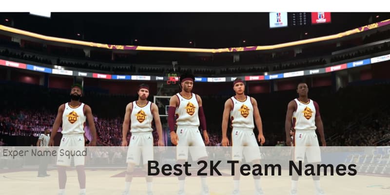 Best 2K Team Names
