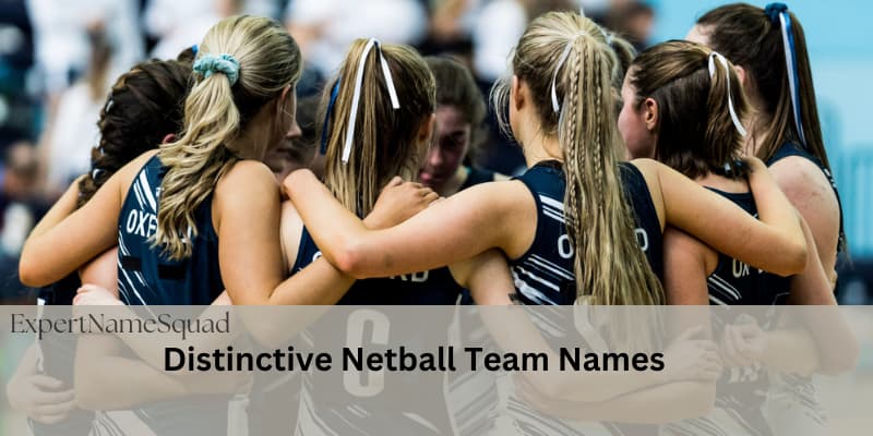 Distinctive Netball Team Names