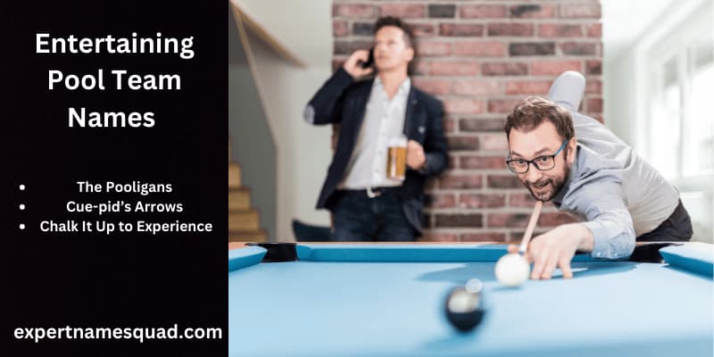 Entertaining Pool Team Names 
