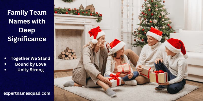 Family Team Names with Deep Significance