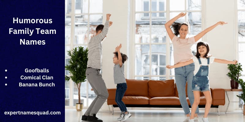 Humorous Family Team Names