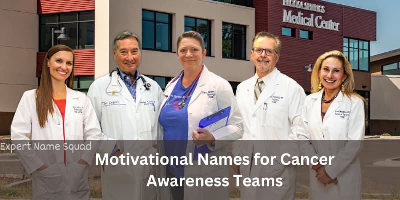 Motivational Names for Cancer Awareness Teams