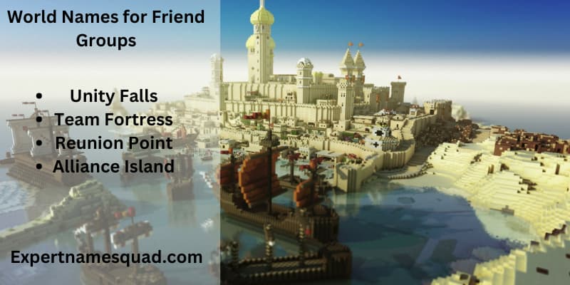 World Names for Friend Groups